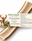 Bois de Cerf Fendu pour Chien 100% Naturel Pom d'Azur